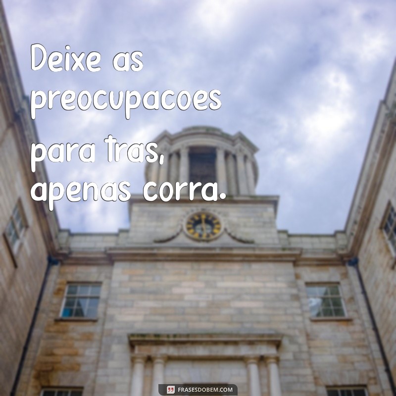 As Melhores Frases Inspiradoras para Suas Fotos de Corrida 