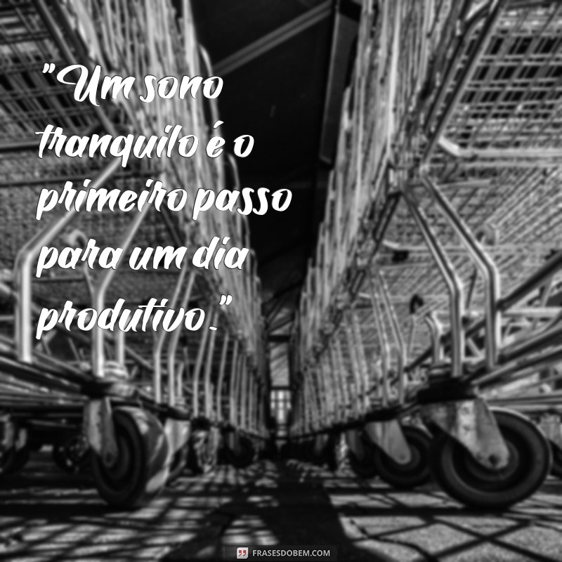 frases de dormir bem 