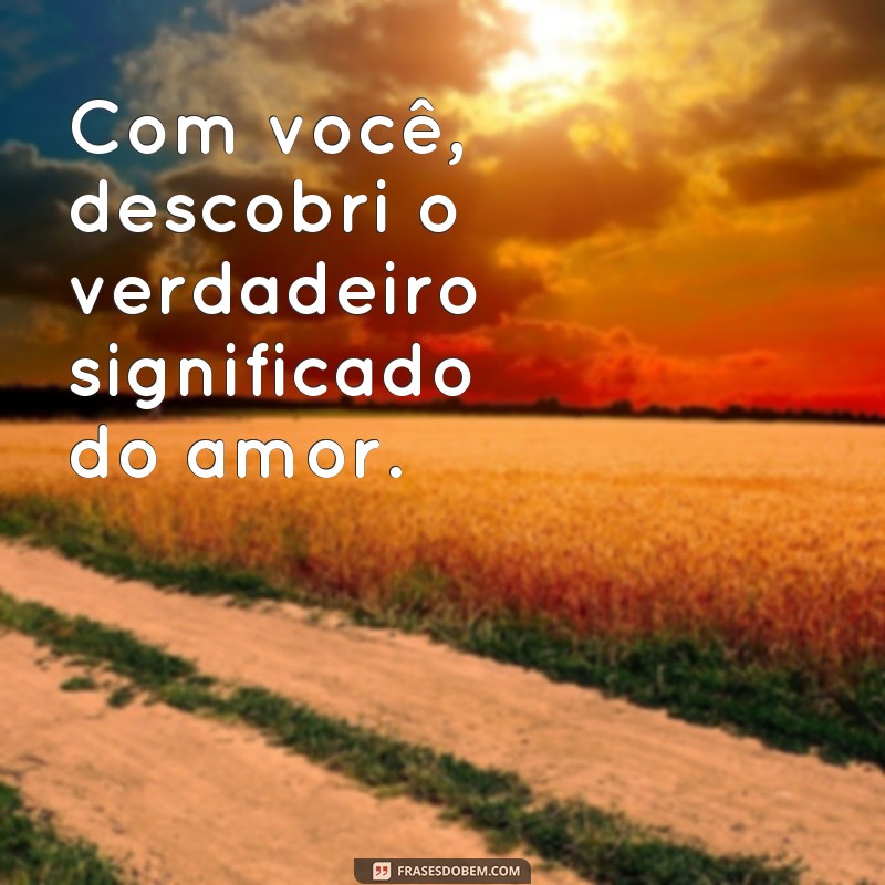 Encante sua namorada com essas lindas frases e palavras de amor 