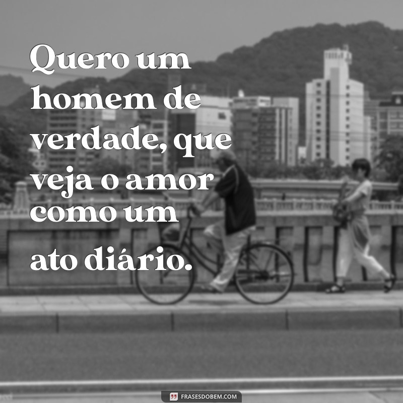 Como Reconhecer um Homem de Verdade: Características e Qualidades que Fazem a Diferença 