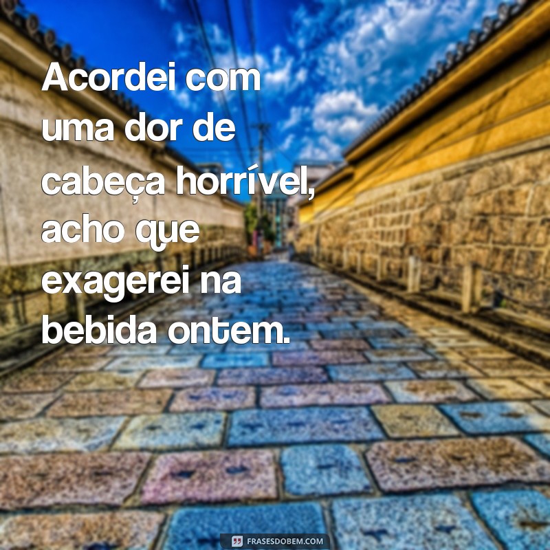 Descubra as melhores frases para inspirar seu dia a dia 