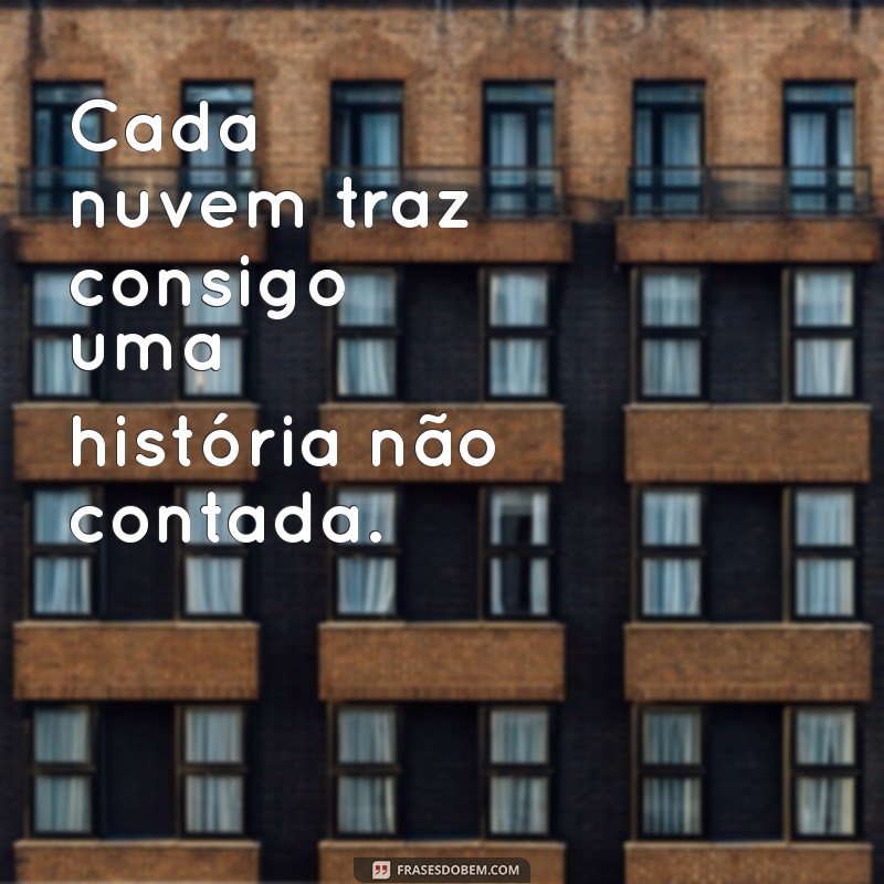 Frases Curtas para Dias Cinzentos: Inspiração e Reflexão 