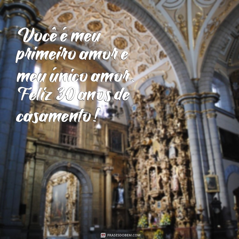 Celebrando 30 Anos de Casamento: Mensagens e Frases Inspiradoras para Comemorar o Amor 