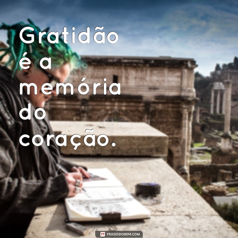 24 Frases Inspiradoras de Agradecimento para Expressar Sua Gratidão 