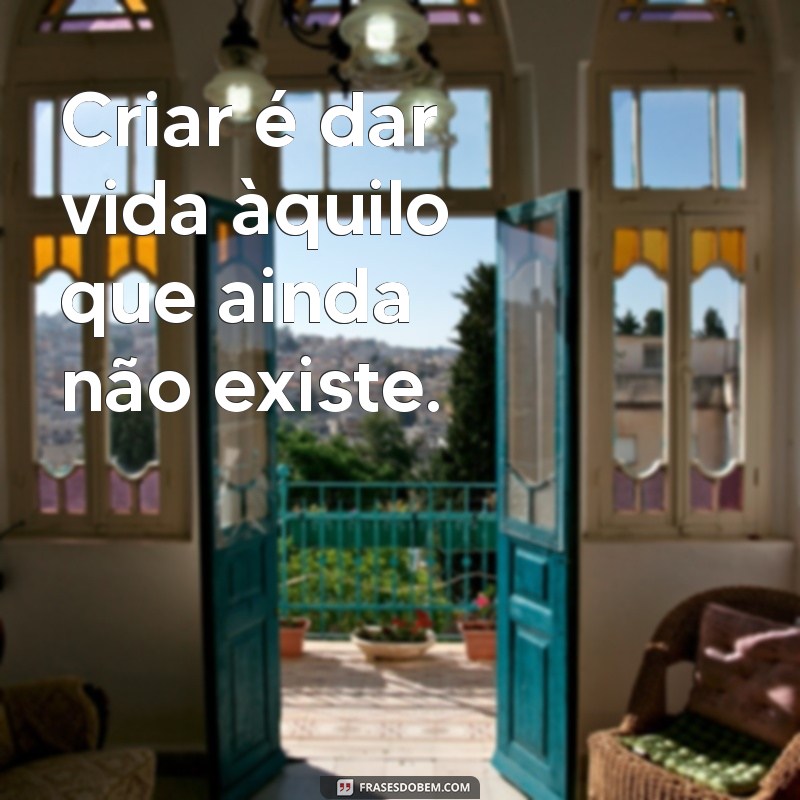 Frases Inspiradoras para Arte: Transforme Sua Criatividade em Palavras 