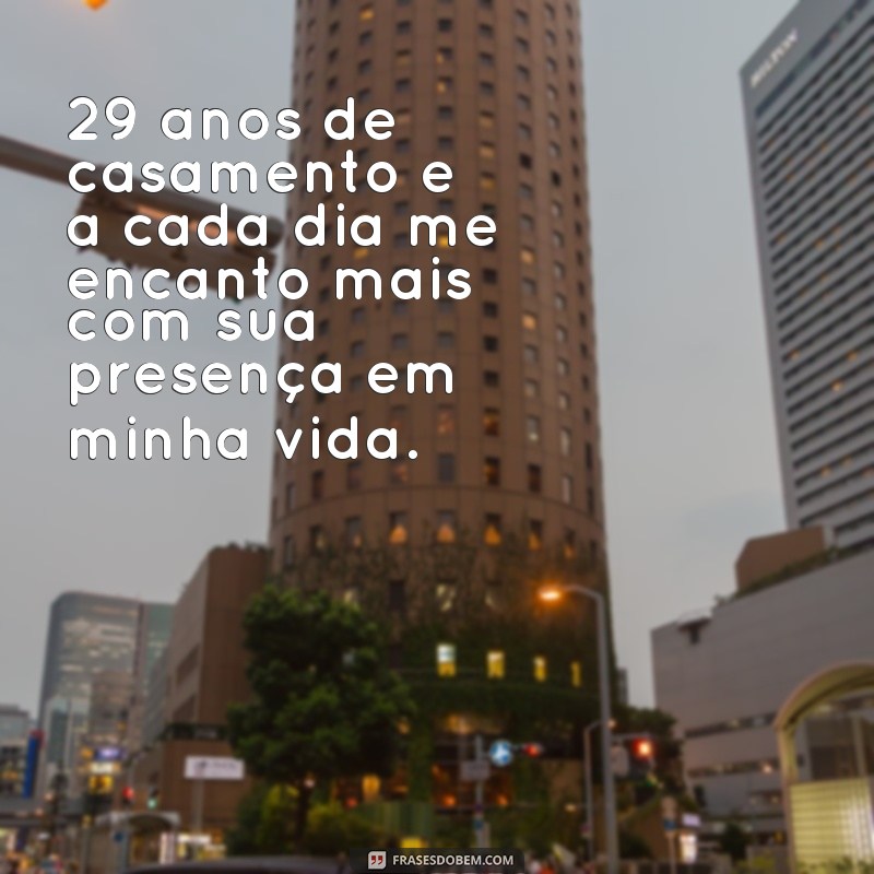 Bodas de 29 anos de casamento: descubra as melhores frases para celebrar essa data especial! 