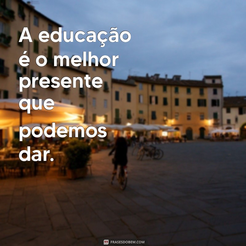 Frases Curtas Inspiradoras para Professores: Motivação e Sabedoria em Palavras 