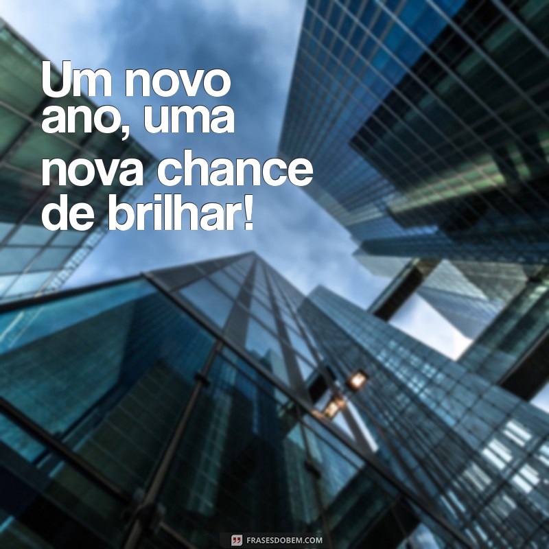 Mensagens Inspiradoras para um Feliz Ano Novo: Imagens e Frases para Compartilhar 