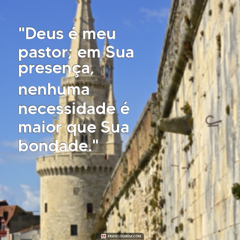 mensagem deus e meu pastor nada me faltara 