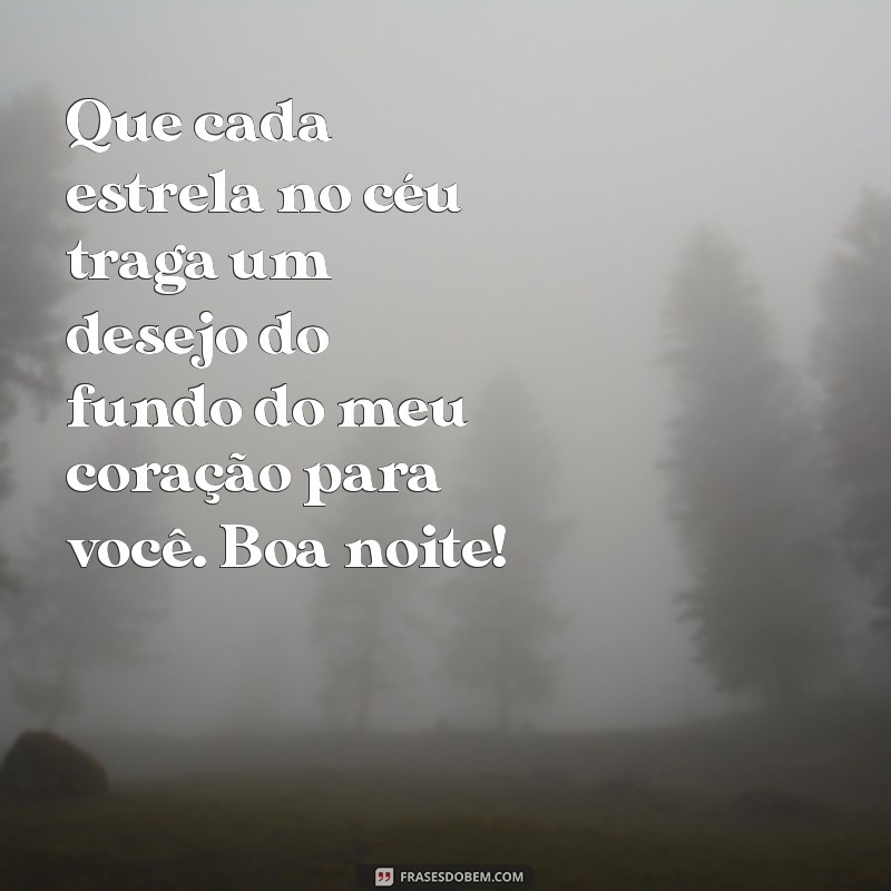 Boa Noite: Frases Inspiradoras para Acalentar o Coração 