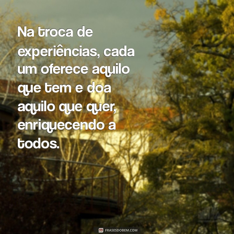 Descubra Como Cada Um Oferece o Que Tem e Doa o Que Quer: Reflexões sobre Generosidade e Autenticidade 