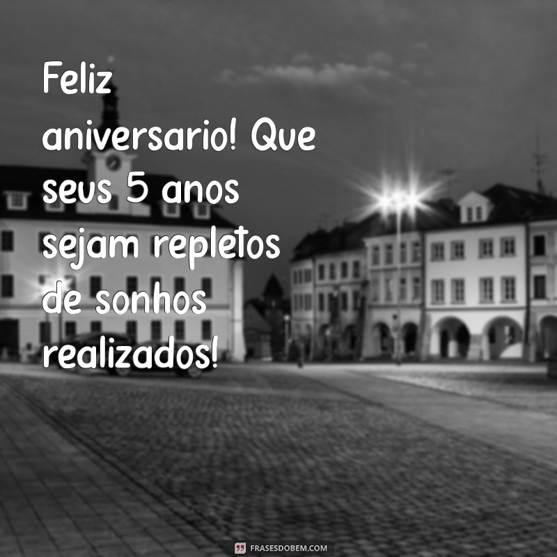 Frases Emocionantes para Celebrar o Aniversário de 5 Anos da Sua Filha 