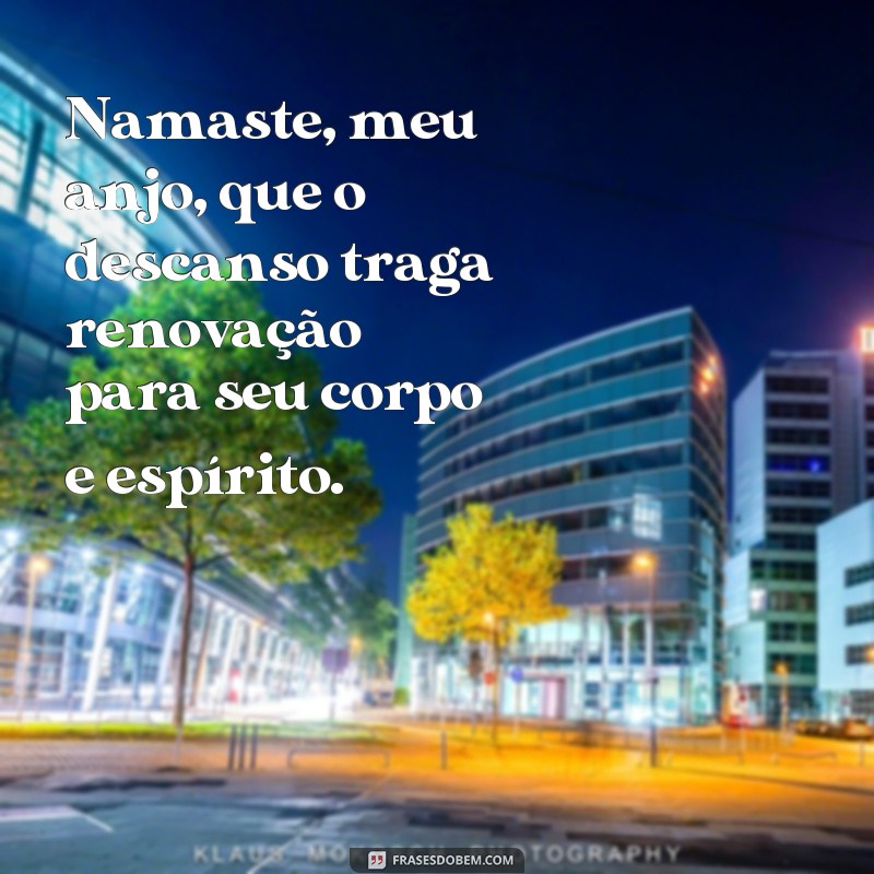 Descubra as 10 melhores frases de boa noite com o poder de Namastê 