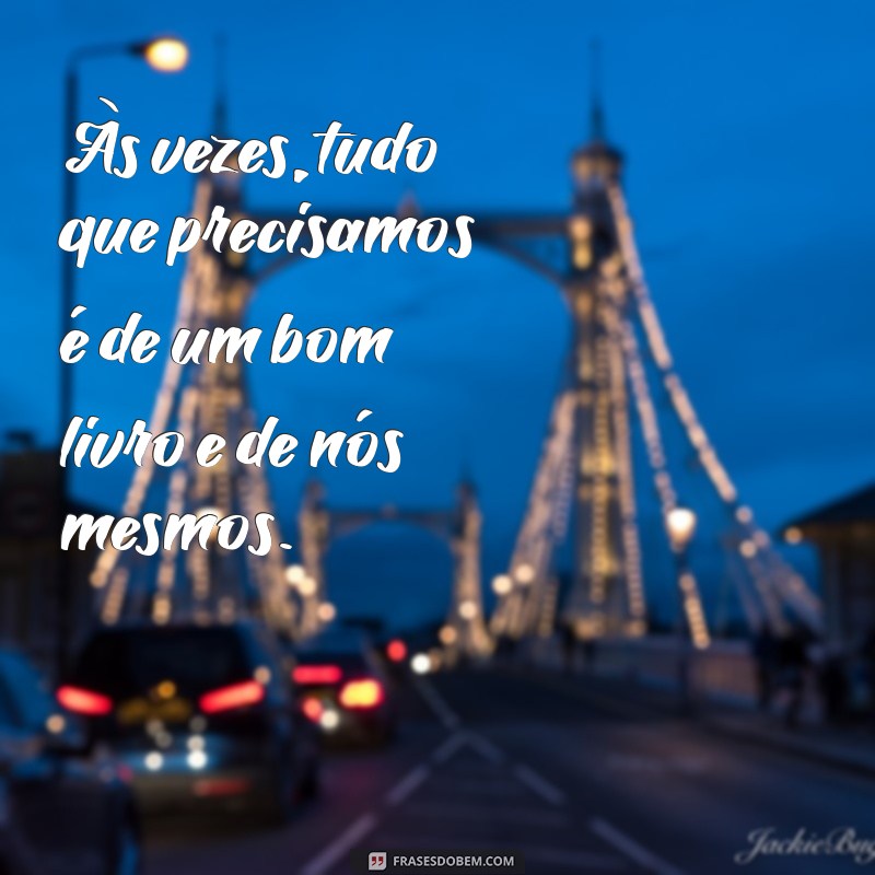 Frases Inspiradoras para Acompanhar Suas Fotos Sozinha: Capture Momentos com Estilo 