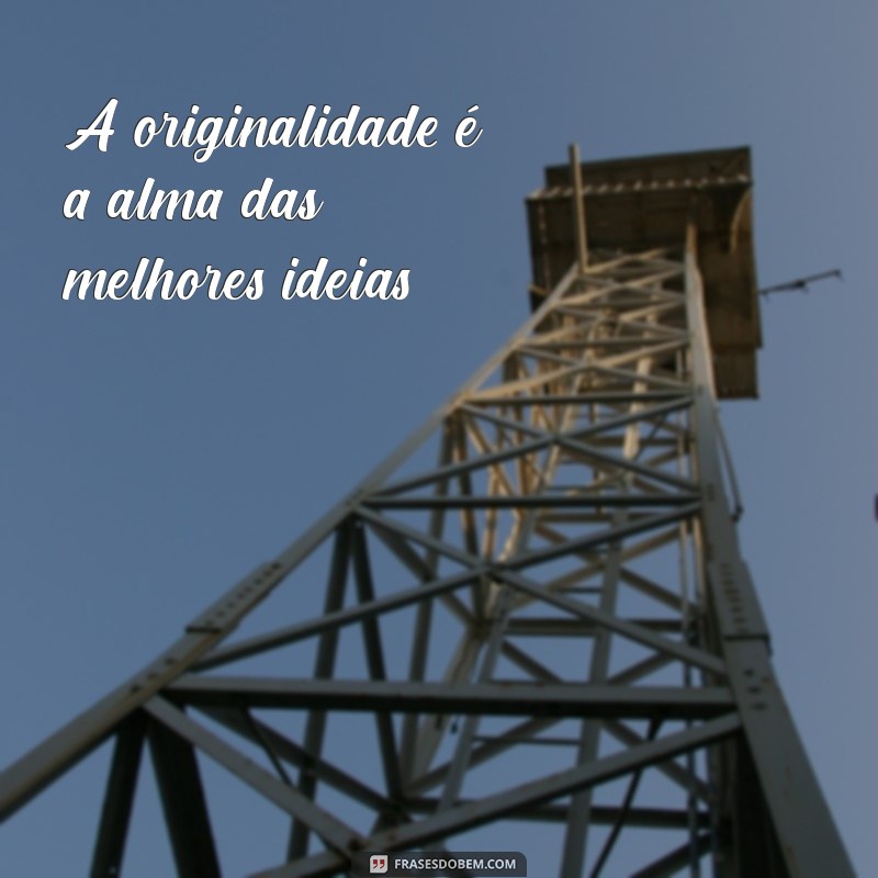 Descubra Frases Inspiradoras sobre Ideias que Transformam sua Criatividade 