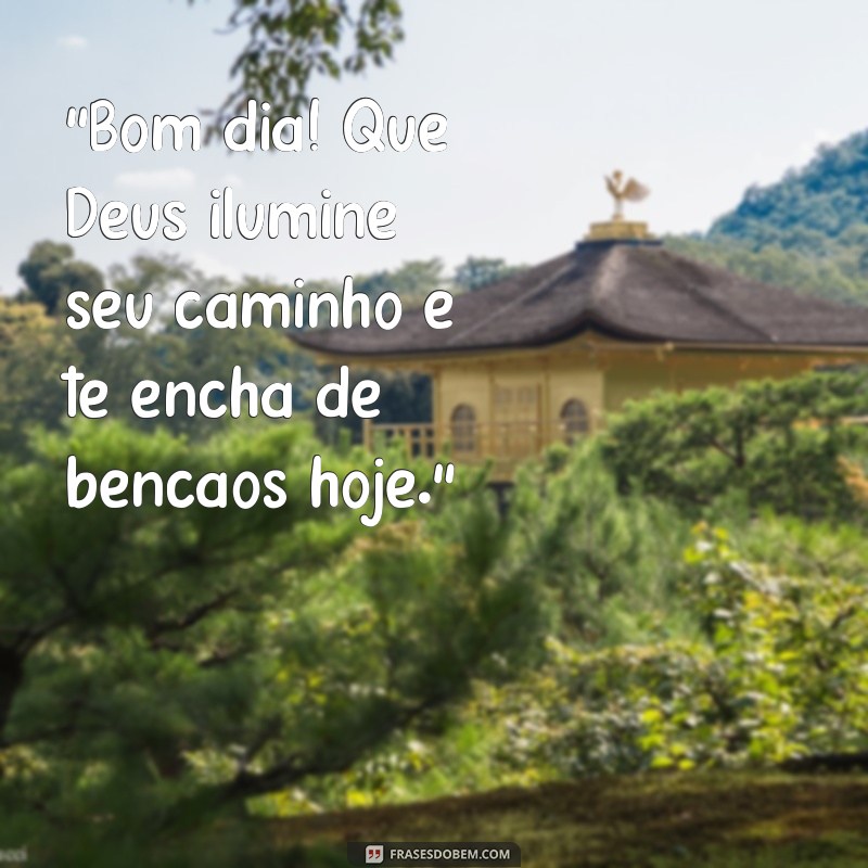 frases de bom dia com deus 