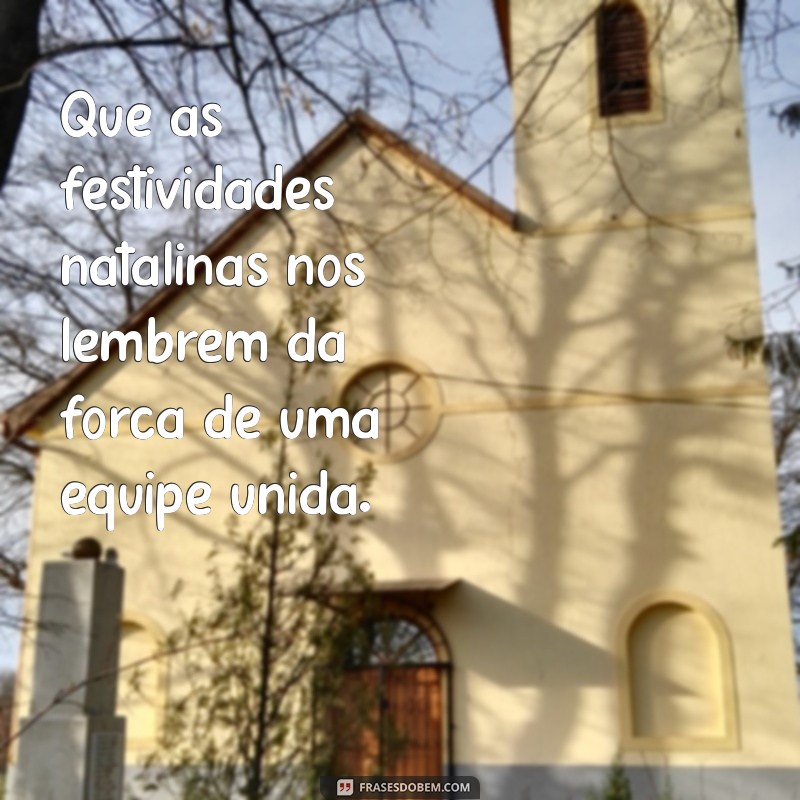 Frases de Natal Criativas para Compartilhar com Colegas de Trabalho 