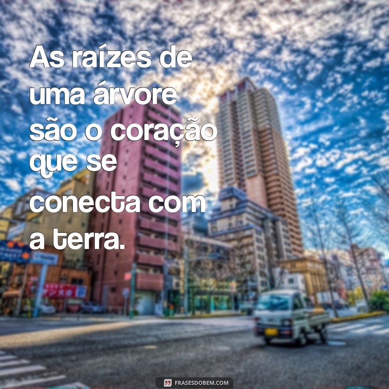 Frases Inspiradoras sobre a Natureza: Conecte-se com o Mundo Natural 