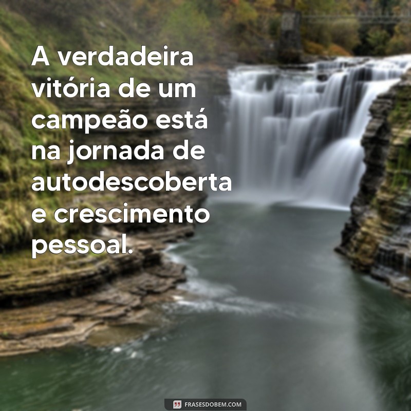 Como Ser um Campeão: Dicas e Inspirações para Vencer na Vida 