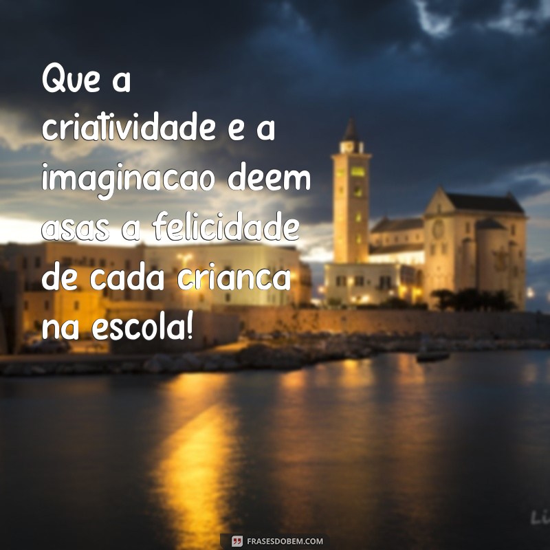 Mensagens Inspiradoras para o Dia das Crianças na Escola: Celebre com Alegria! 