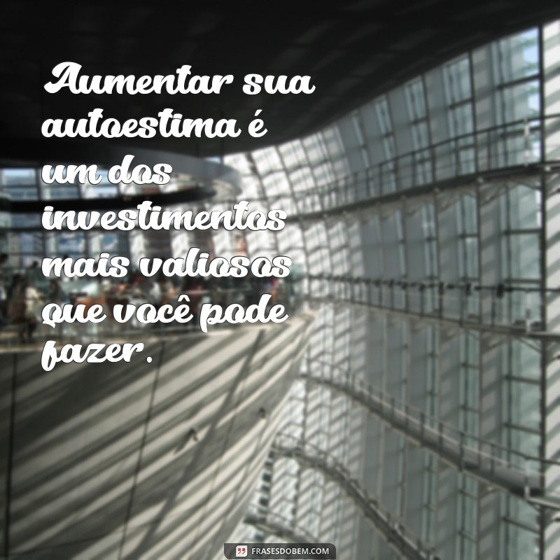 Como o Ego Impacta Sua Autoestima: Dicas para Equilibrar Seu Interior 