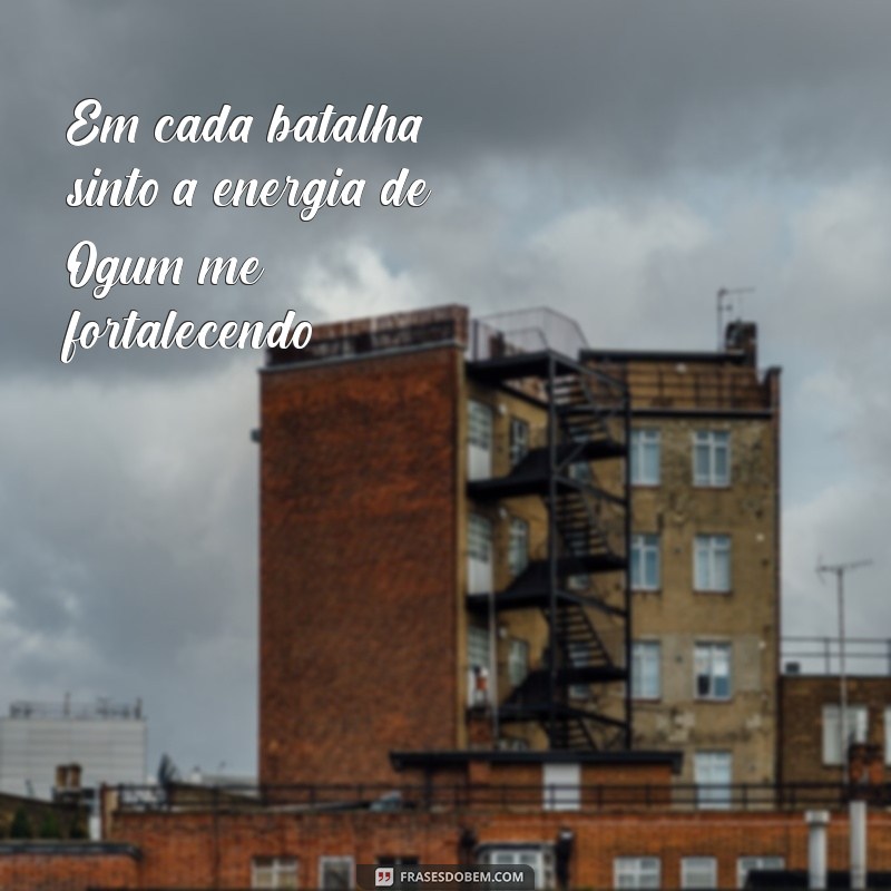 Frases Inspiradoras para Celebrar o Dia de Ogum 