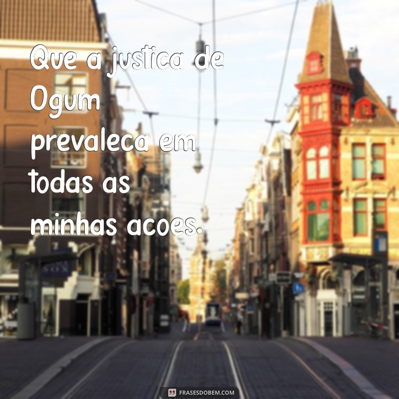 Frases Inspiradoras para Celebrar o Dia de Ogum 