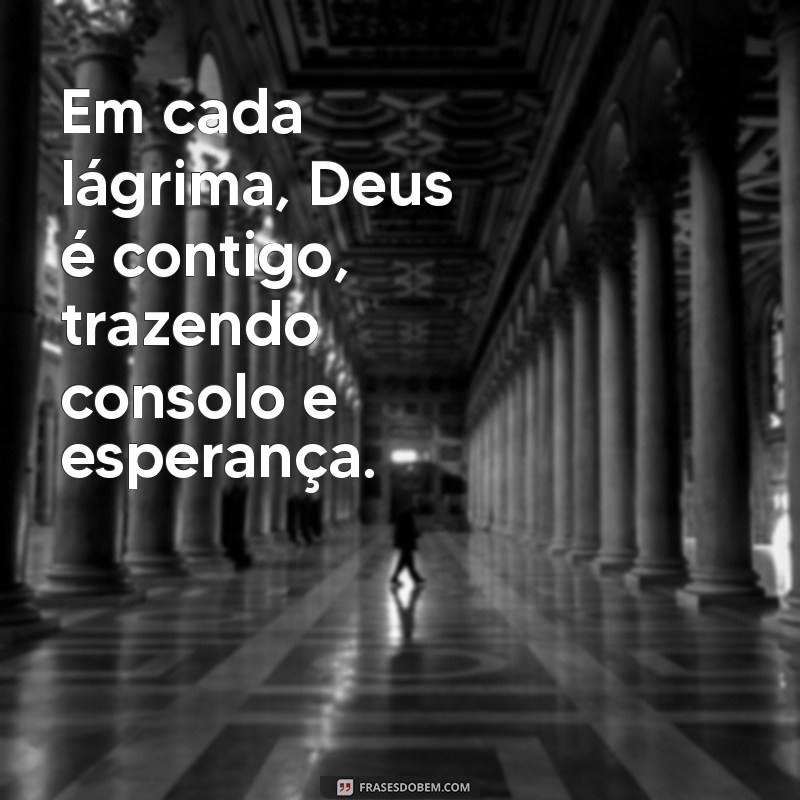 Frases Inspiradoras: Deus É Contigo - Mensagens de Fé e Esperança 