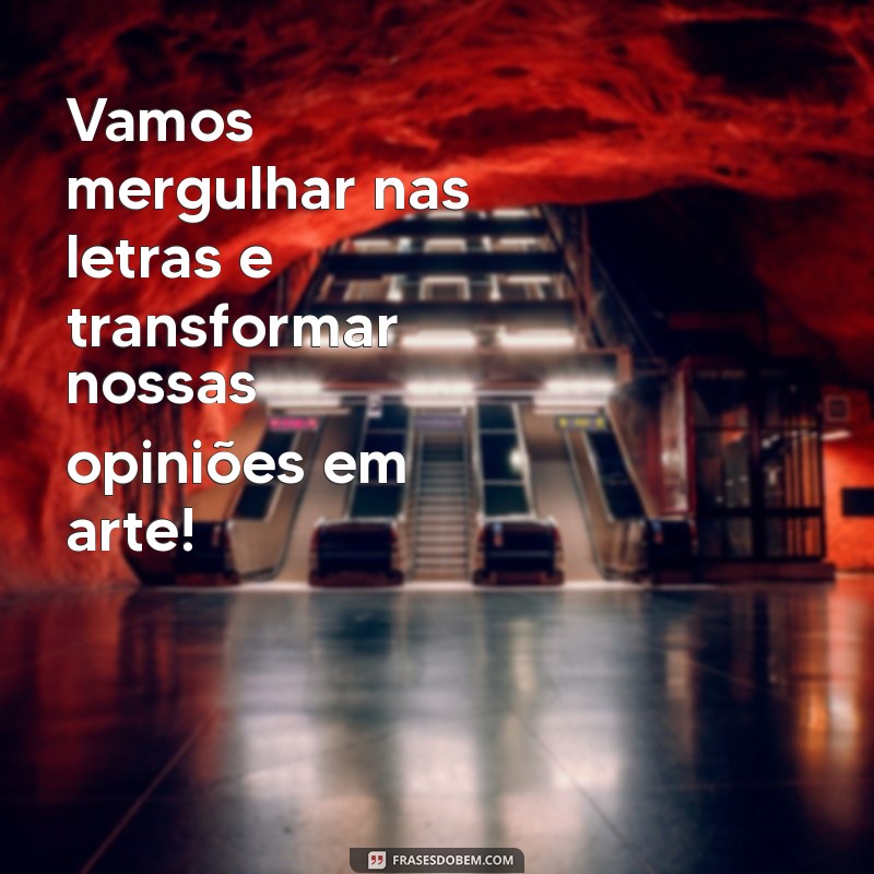 Melhores Imagens para Grupos de Resenha: Inspire suas Discussões Literárias 