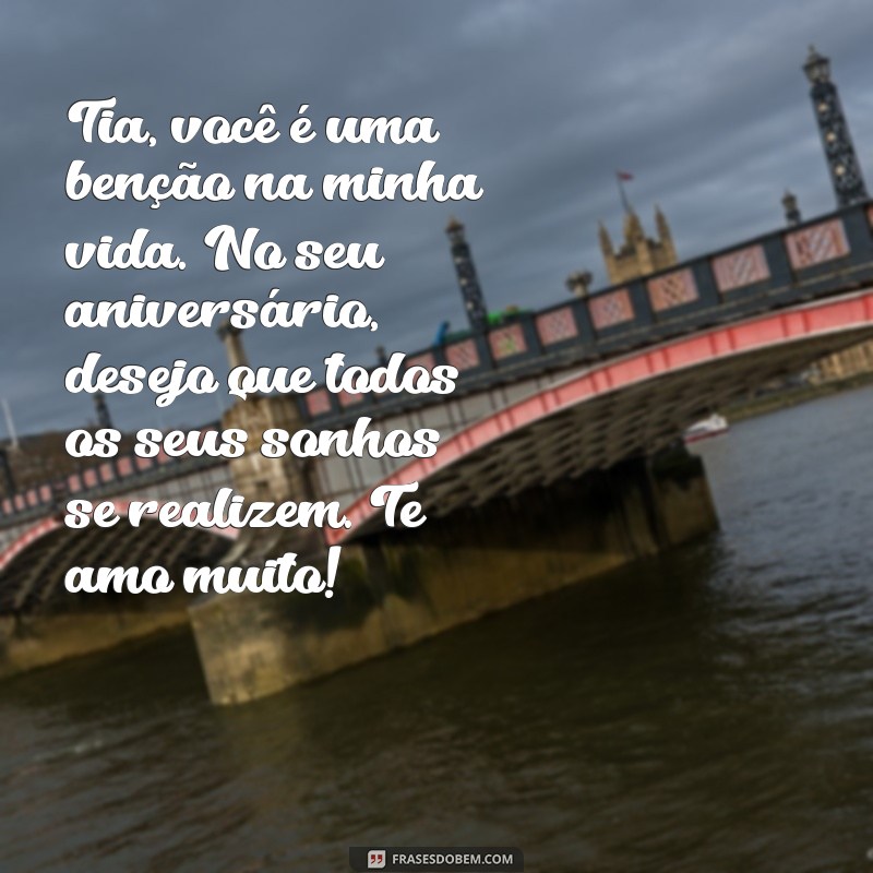 Frases Emocionantes de Aniversário para Tia: Celebrando a Segunda Mãe 