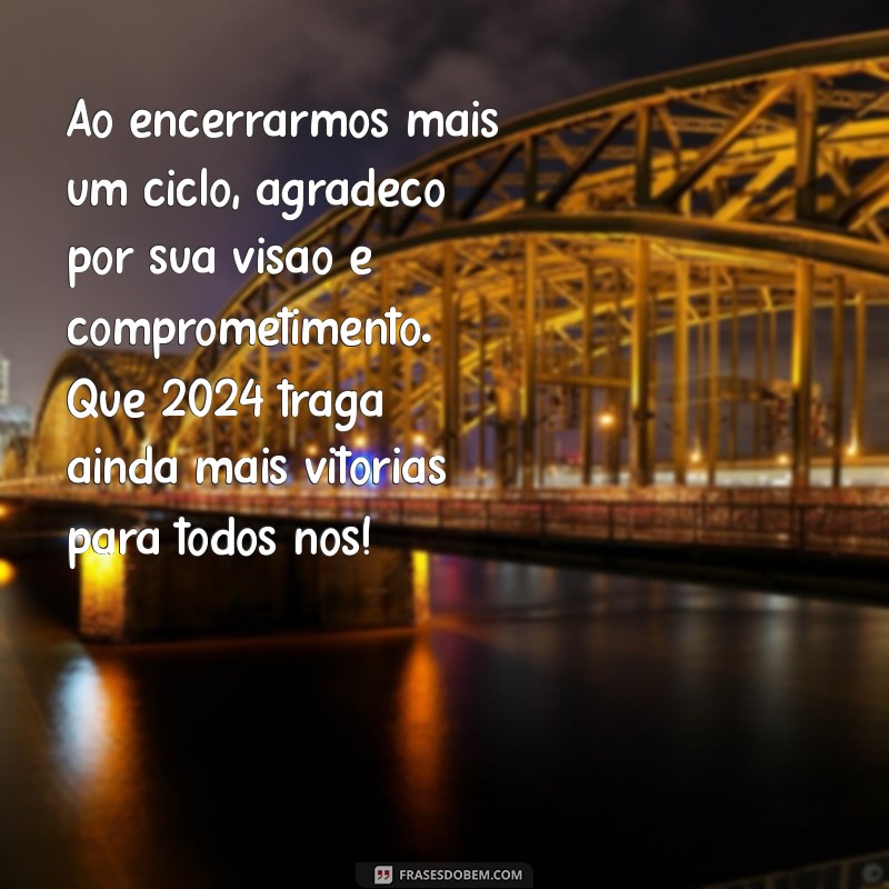 Mensagens Inspiradoras de Final de Ano para Agradecer ao Chefe 