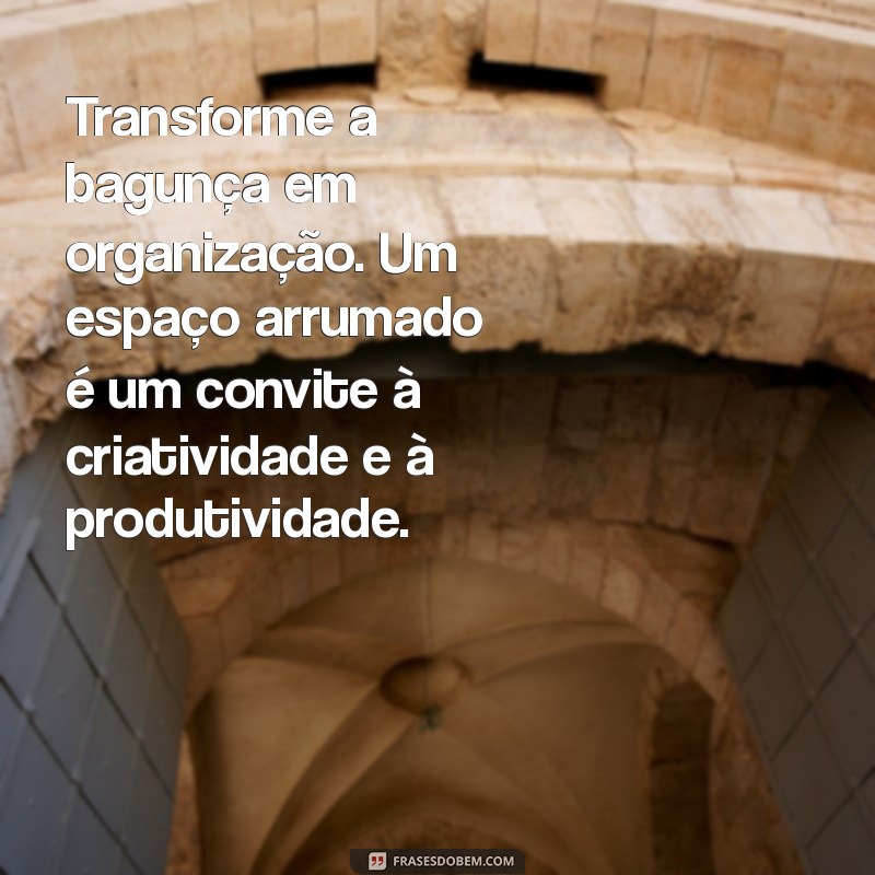 Como Manter seu Ambiente de Trabalho Organizado e Limpo: Dicas Práticas 