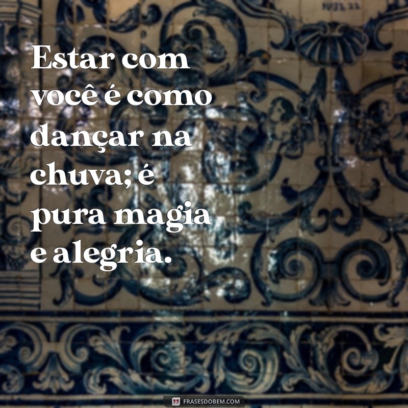 Frases Românticas para Emocionar sua Namorada e Fortalecer o Amor 