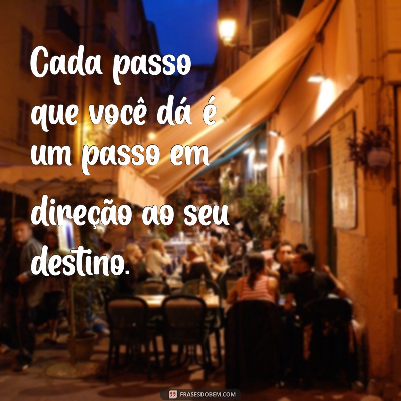 Frases Inspiradoras: 244 Mensagens para Motivar Seu Dia 