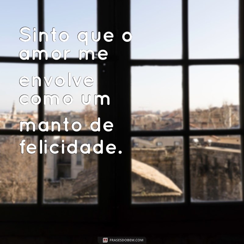 Frases Inspiradoras para Celebrar a Felicidade de uma Noiva 