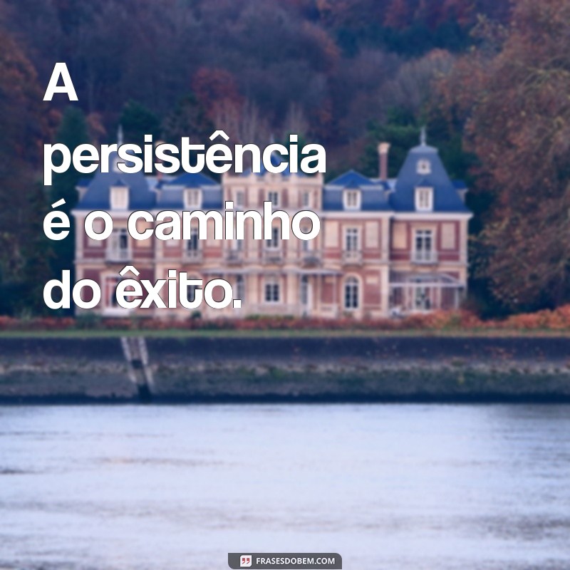 Frases Motivacionais para Imprimir em PDF: Inspire-se a Cada Dia! 