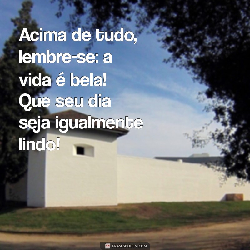 Mensagens Inspiradoras de Bom Dia para Iluminar seu Dia 