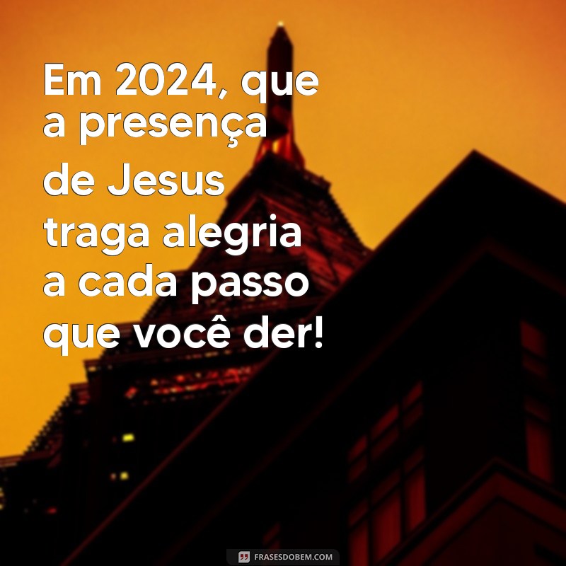 Mensagem Inspiradora para um Feliz 2024 com Jesus: Renovação e Esperança 