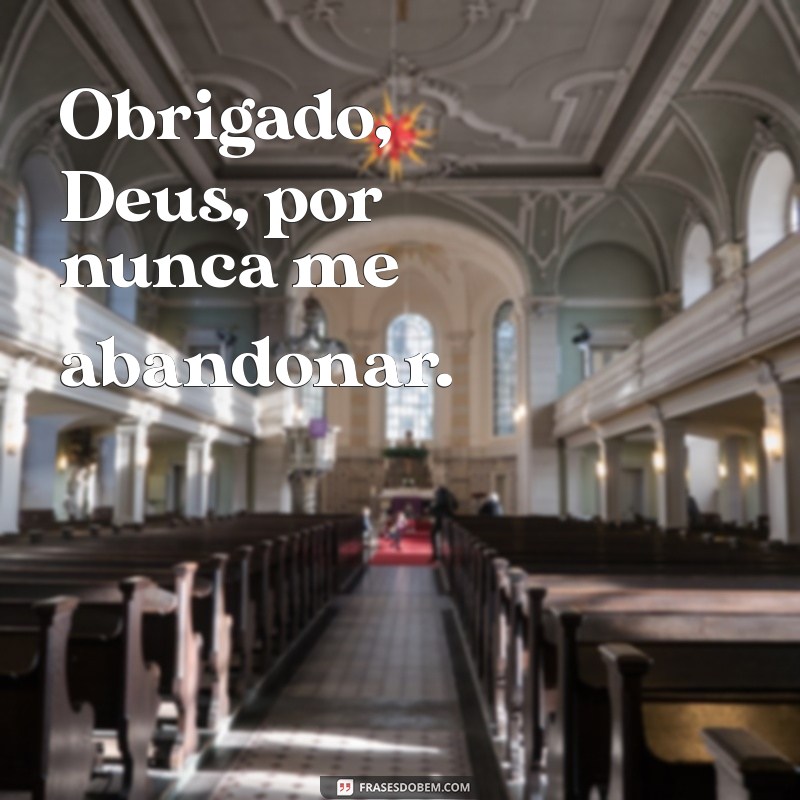 30 Frases Curtas de Gratidão a Deus para Inspirar sua Fé 