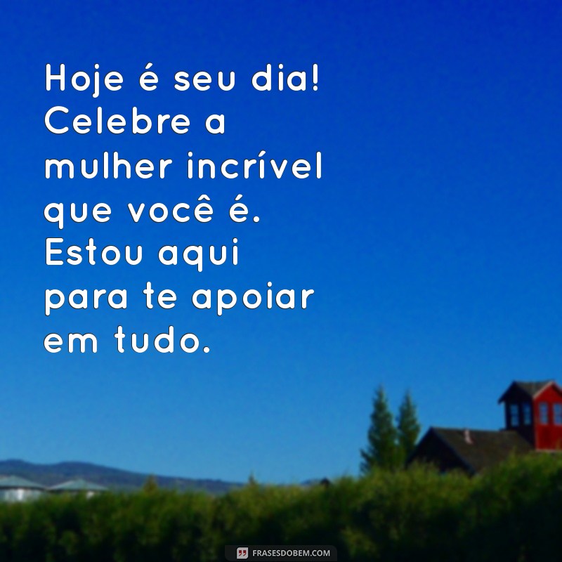 As Melhores Frases de Feliz Aniversário para Surpreender Sua Namorada 