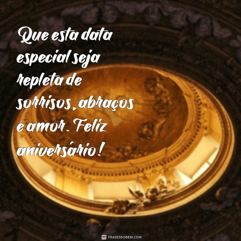 Descubra as melhores frases para felicitar os aniversariantes de hoje! 