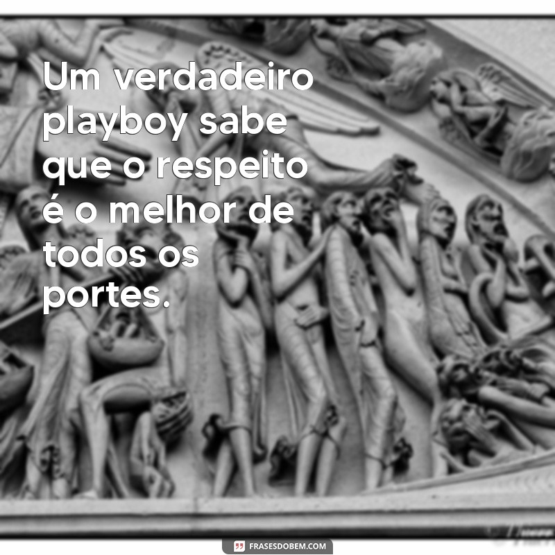 As Melhores Frases de Playboy para Impressionar e Divertir 