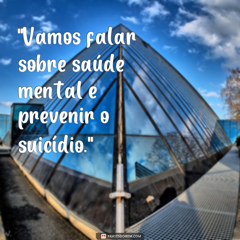 frases cartaz setembro amarelo frases 