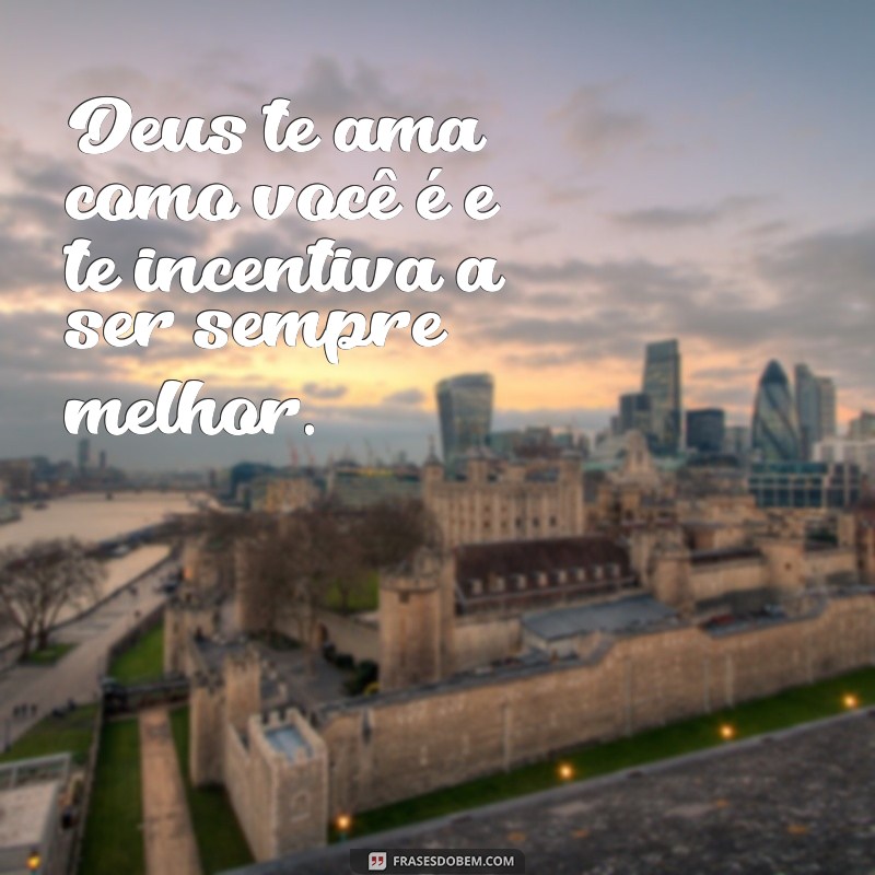 Descubra as melhores frases de motivação de Deus para inspirar sua vida 