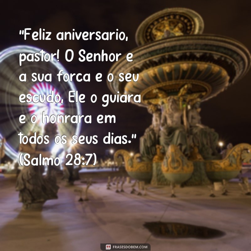 frases aniversário para pastor com versículo 