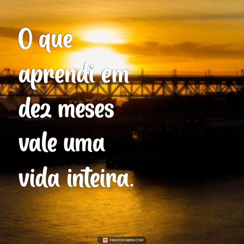 Frases Inspiradoras para Celebrar 10 Meses de Amor e Conquistas 