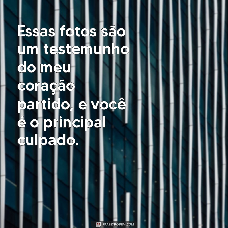 Descubra as melhores fotos de coração partido com frases impactantes 