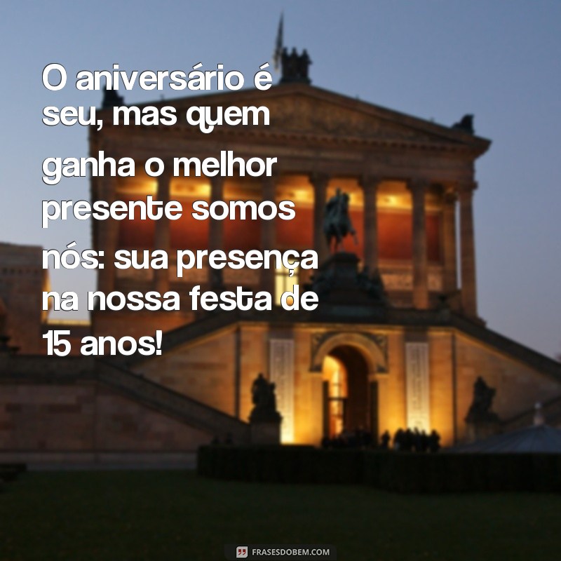 15 Anos de Purpurina: As Melhores Frases para o Convite de Aniversário! 