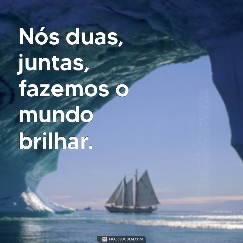 Frases Inspiradoras para Celebrar o Amor entre Mãe e Filha em Fotos 