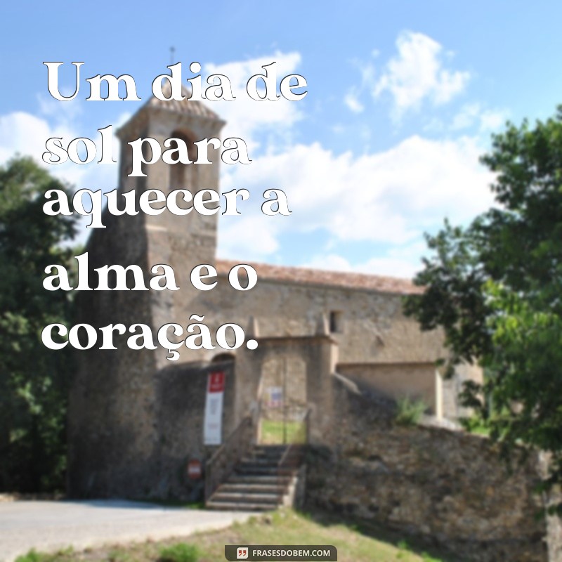 Encante seu domingo com essas lindas frases para inspirar seu dia 